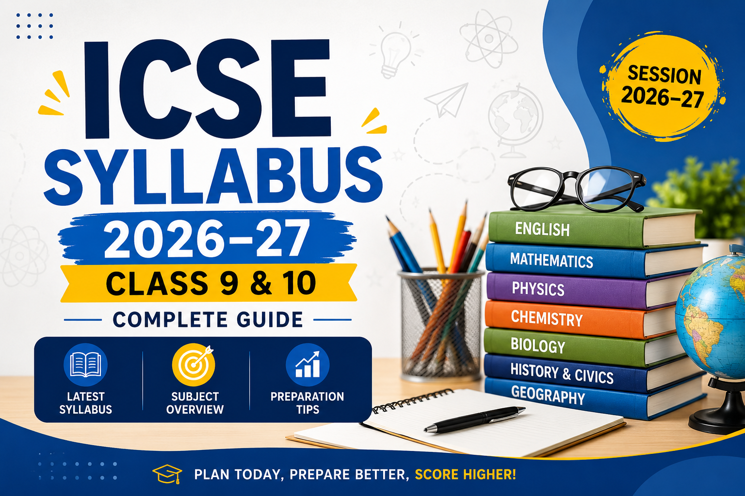 ICSE Syllabus 2026–27 for Class 9 and 10: Complete Guide for Students